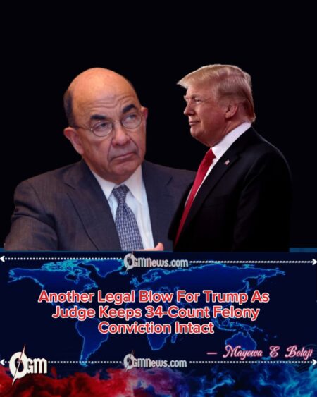 Donald Trump Stays A Convicted Felon As Judge Crushes Latest Bid To Erase Hush-Money Conviction