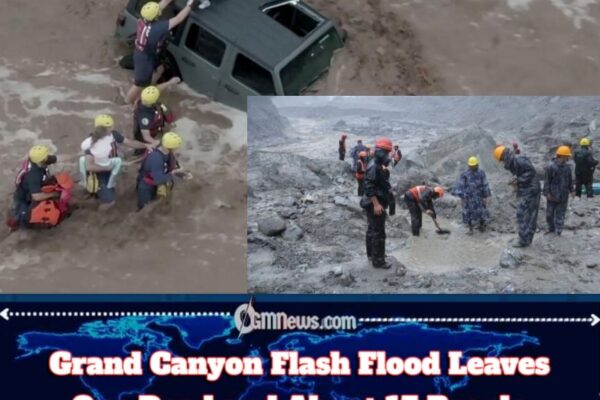 Grand Canyon Flash Flood Turns Tourist Paradise Into a Rescue Zone as Death Confirmed and 15 Remain Unaccounted For