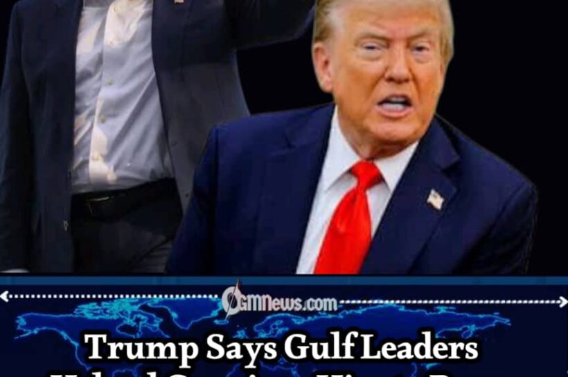 IRAN DEAL: TRUMP SAYS GULF LEADERS HELPED HALT PLANNED ATTACK AS DIPLOMATIC PUSH GATHERS MOMENTUM