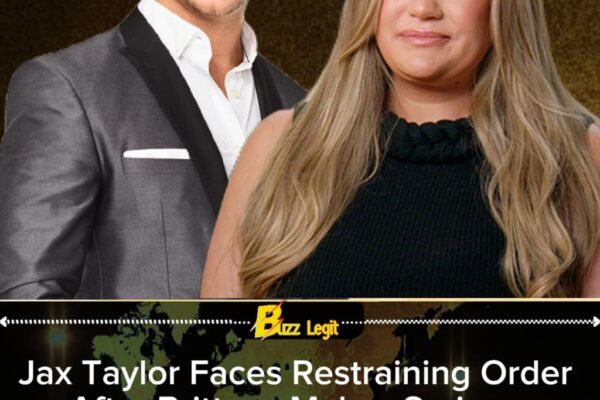 Jax Taylor Hit With 100-Yard Restraining Order as Brittany Cartwright Alleges Death Threats in Explosive Divorce Battle