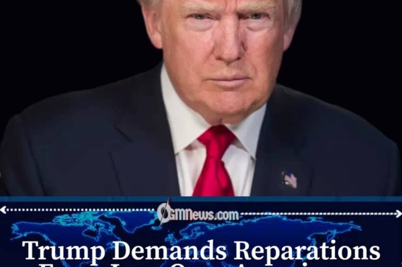 Trump Rejects Iran’s Compensation Demand and Calls for Payment to U.S.