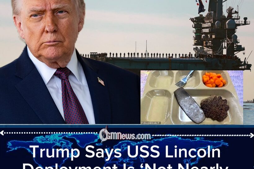 Trump’s ‘Not Nearly Long Enough’ Remark Sparks Fury as USS Lincoln Sailor’s Wife Calls Carrier a ‘Floating Metal Prison’