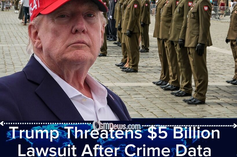 Trump Threatens $5 Billion Lawsuit Over National Guard Report as Crime Data Refuses to Play Along