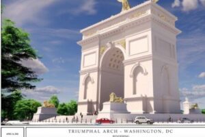 Excavation Set to Begin for Trump’s 250-Foot Arch in Washington