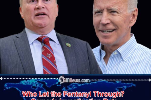 James Comer Drops Bombshell: “They Had Opportunities to Stop Fentanyl”