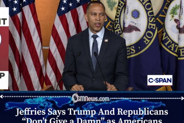 America Gets More Expensive as Jeffries Turns Up Pressure on Trump and Republicans