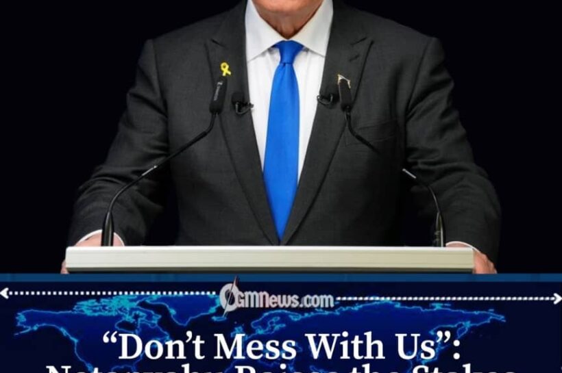 Netanyahu Warns Israel’s Enemies Not to “Mess With Us”