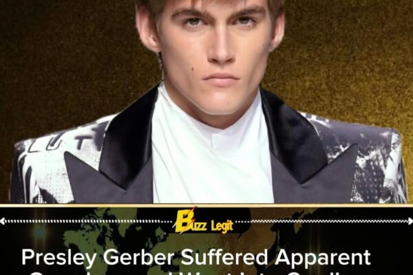 Presley Gerber Suffered Apparent Overdose and Went Into Cardiac Arrest Before His Death at 27
