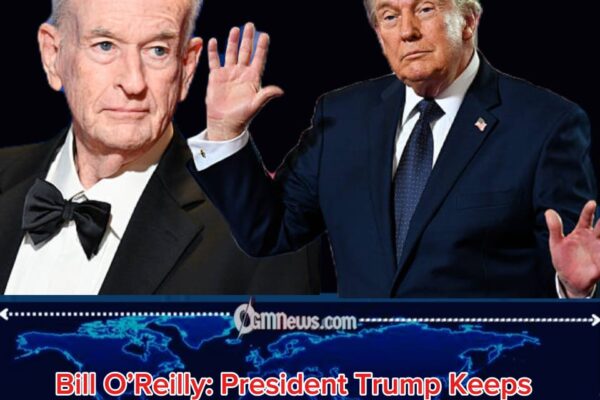 Bill O’Reilly Calls President Donald Trump a “Work Machine” Under the Pressure of the Presidency