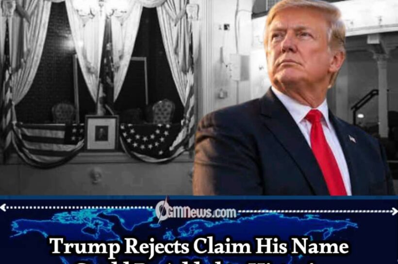 Trump Denies Ford’s Theatre Naming Report: “Who Would Possibly Want a Name on Such a Tragic Place?”