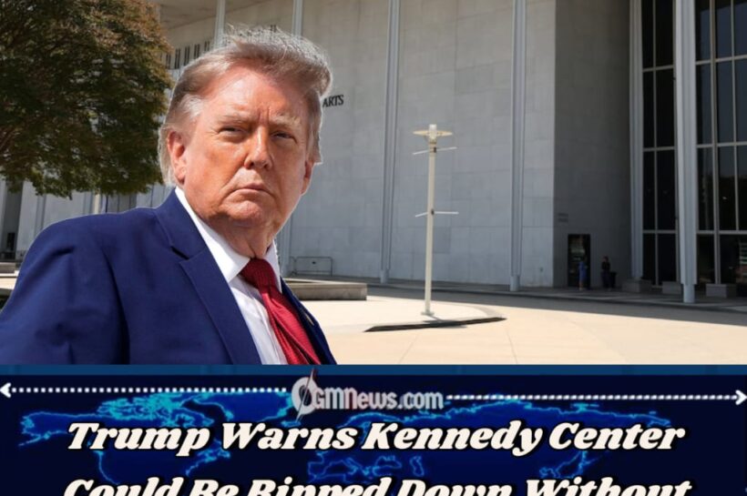 Trump Demands Recognition for Efforts to Save Kennedy Center