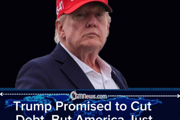 Trump Promised to Shrink America’s Debt — Somehow the Debt Grew Past $40 Trillion