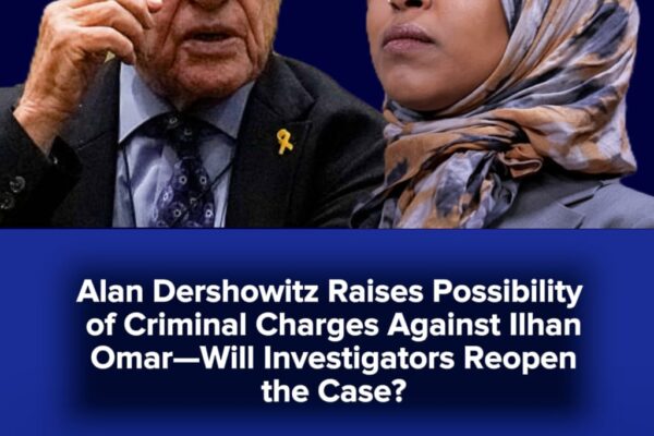 Alan Dershowitz Says Ilhan Omar Could Still Face Prosecution Over Previous Marriage—What Happens Next?