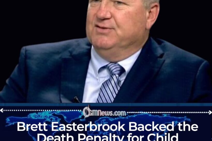 Brett Easterbrook Faces Scrutiny After Alleged $500 Sex Deal With Person He Believed Was a Minor, Despite Backing Child Predator Death Penalty