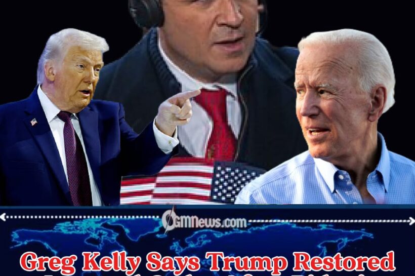 Greg Kelly: Trump Made America Safer — Biden’s Legacy Deserves a Much Harsher Look