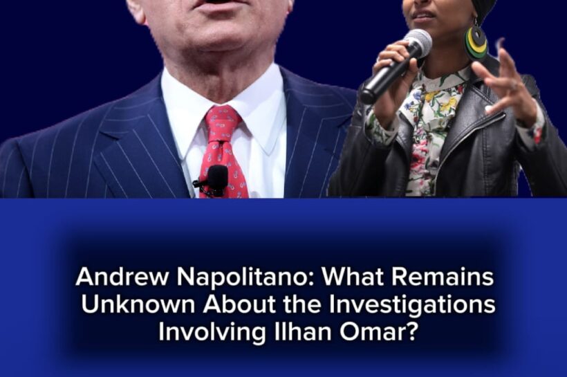 Judge Andrew Napolitano: Are Two Grand Juries Examining the Investigations Involving Ilhan Omar?