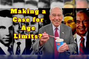 Sir, Your Senate Seat Has a Six-Year Warranty: Chuck Grassley Eyes Another Term That Could Last Until Age 101