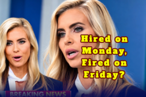Hired on Monday, Fired by Friday ? Trump’s White House Press Secretary Saga Takes Another Dramatic Turn