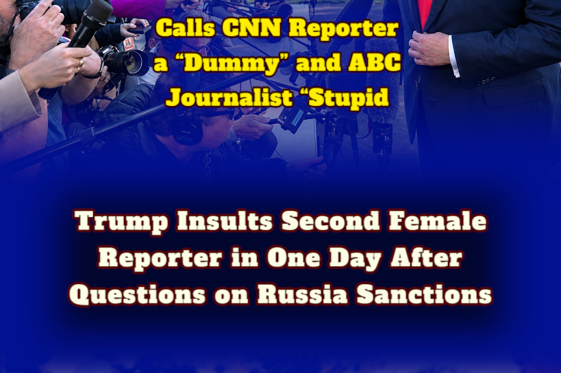 Trump Insults Female Journalists