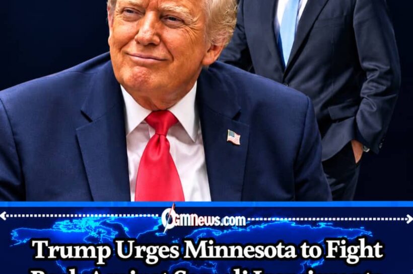 Trump Tells Minnesota to ‘Fight Back’ Against Somali Immigrants as Attack on Walz Intensifies