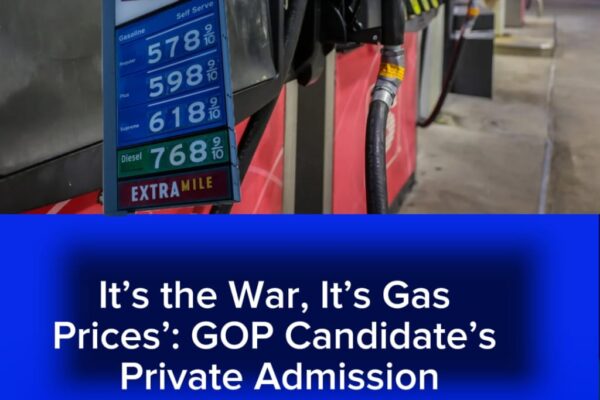 $4.27 Gas Prices Put Trump’s ‘Little Detour’ to Iran on Collision Course With Republican Election Hopes