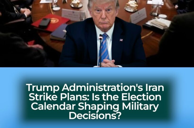 Trump Administration Reportedly Weighs Iran Strike After US Midterm Elections, Leaving the World Waiting for the Next Move